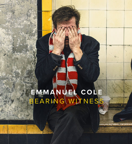 emmanuel cole / bearing witness